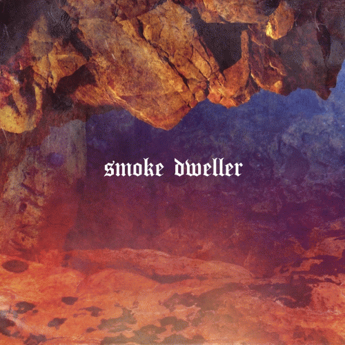 Smoke Dweller : II